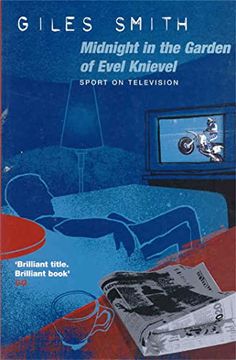 portada Midnight in the Garden of Evel Knievel: Sport on Television (en Inglés)