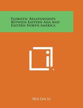 portada Floristic Relationships Between Eastern Asia and Eastern North America (in English)