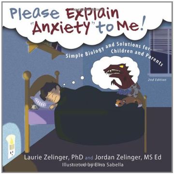 portada Please Explain Anxiety to Me! Simple Biology and Solutions for Children and Parents, 2nd Edition (Growing with Love) (en Inglés)