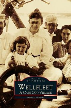 portada Wellfleet: A Cape Cod Village (en Inglés)