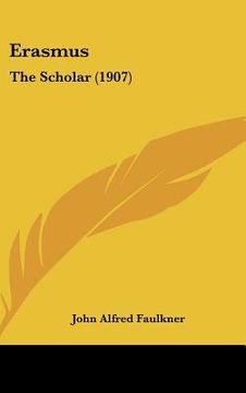 portada erasmus: the scholar (1907) (en Inglés)