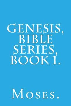 portada Genesis, Bible Series, Book 1. (en Inglés)