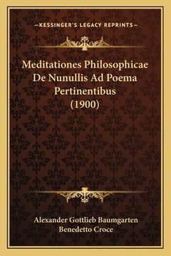 portada Meditationes Philosophicae De Nunullis Ad Poema Pertinentibus (1900) (in Italian)