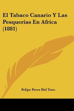 portada El Tabaco Canario y las Pesquerias en Africa (1881)