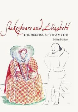 portada Shakespeare and Elizabeth: The Meeting of two Myths (en Inglés)