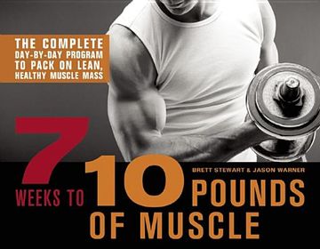 portada 7 weeks to 10 pounds of muscle (en Inglés)