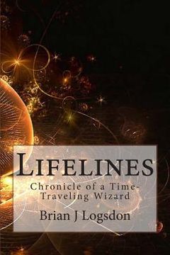 portada Lifelines: Chronicle of a Time-Traveling Wizard (en Inglés)