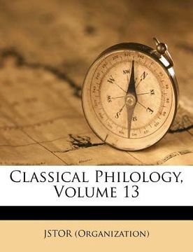 portada classical philology, volume 13 (en Inglés)