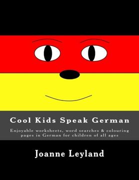 portada Cool Kids Speak German: Enjoyable worksheets, word searches & colouring pages in German for children of all ages