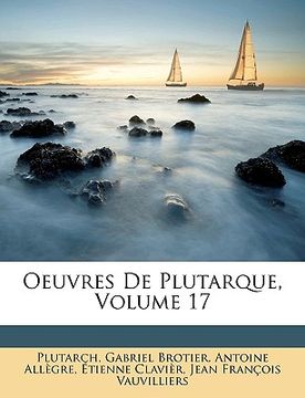 portada Oeuvres De Plutarque, Volume 17 (en Francés)