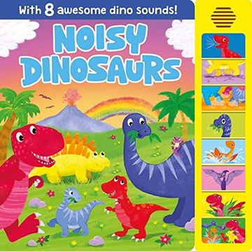 portada Noisy Dinosaurs: Super Sounds (English Educational Books) (en Inglés)