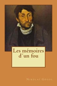 portada Les mémoires d´un fou (in French)