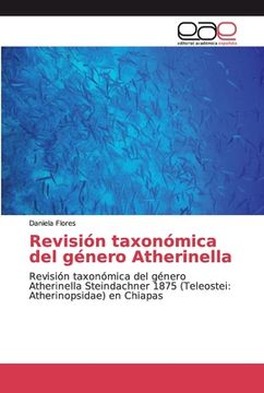 portada Revisión Taxonómica del Género Atherinella: Revisión Taxonómica del Género Atherinella Steindachner 1875 (Teleostei: Atherinopsidae) en Chiapas
