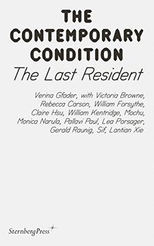 portada Contemporary Condition - the Last Resident (The Contemporary Condition) (in English)