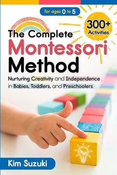 portada The Complete Montessori Method Book (in English)