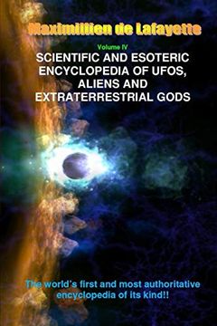 portada V4. Scientific and Esoteric Encyclopedia of Ufos, Aliens and Extraterrestrial Gods (en Inglés)