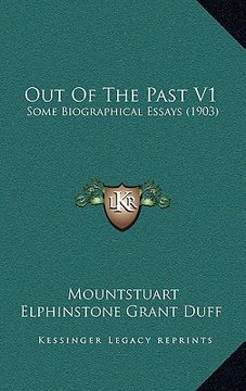 portada out of the past v1: some biographical essays (1903) (en Inglés)