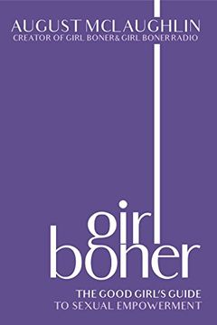 portada Girl Boner: The Good Girl's Guide to Sexual Empowerment (en Inglés)