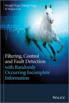 portada Filtering, Control and Fault Detection with Randomly Occurring Incomplete Information (en Inglés)