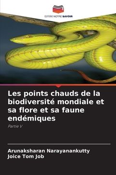 portada Les points chauds de la biodiversité mondiale et sa flore et sa faune endémiques (in French)