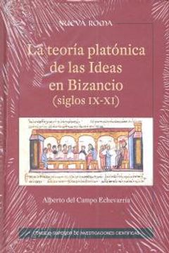 portada La teoría platónica de las Ideas en Bizancio (siglos IX-XI) (Nueva Roma) (in Spanish)