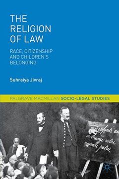portada The Religion of Law: Race, Citizenship and Children's Belonging (Palgrave Socio-Legal Studies) 
