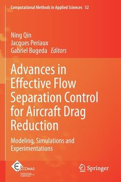 portada Advances in Effective Flow Separation Control for Aircraft Drag Reduction: Modeling, Simulations and Experimentations