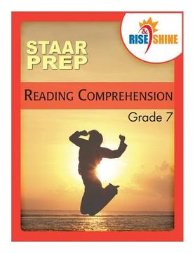 portada Rise & Shine STAAR Prep Reading Comprehension Grade 7 (en Inglés)