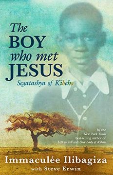 portada The boy who met Jesus: Segatashya Emmanuel of Kibeho (en Inglés)