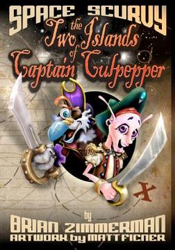 portada space scurvy - the two islands of captain culpepper (en Inglés)