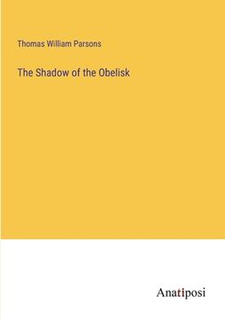portada The Shadow of the Obelisk (en Inglés)