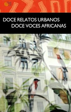 portada Doce Relatos Urbanos. Doce Voces Africanas