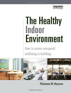 portada The Healthy Indoor Environment: How to Assess Occupants'Wellbeing in Buildings (en Inglés)