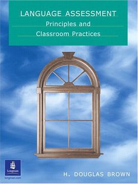 portada language assessment,principles and classroom practices