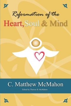 portada Reformation of the Heart, Soul and Mind (en Inglés)