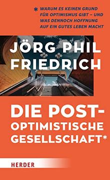 portada Die Postoptimistische Gesellschaft (en Alemán)
