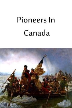 portada Pioneers In Canada