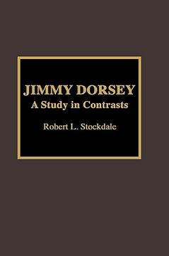 portada jimmy dorsey: a study in contrasts (en Inglés)