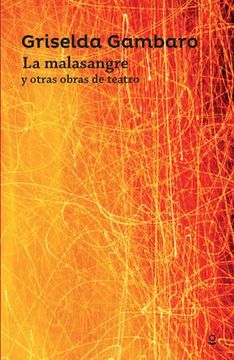 portada Malasangre y Otras Obras de Teatro (Serie Roja) (Antologias) (Rustico)