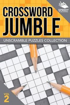 portada Crossword Jumble: Unscramble Puzzles Collection Vol 2 (en Inglés)