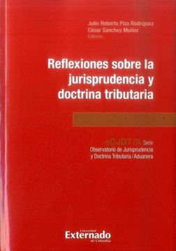 portada REFLEXIONES SOBRE LA JURISPRUDENCIA Y DOCTRINA TRIBUTARIA