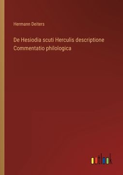 portada De Hesiodia scuti Herculis descriptione Commentatio philologica (en Alemán)