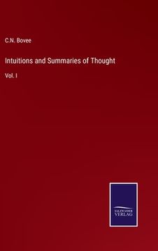 portada Intuitions and Summaries of Thought: Vol. I (en Inglés)
