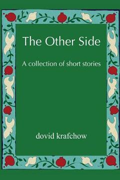 portada The Other Side: A collection of short stories (en Inglés)
