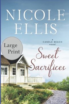 portada Sweet Sacrifices: A Candle Beach Novel (en Inglés)