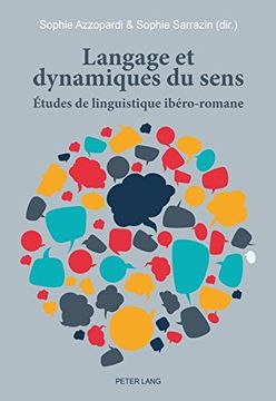 portada Langage Et Dynamiques Du Sens: Études de Linguistique Ibéro-Romane (en Francés)