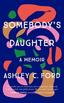 portada Somebody&#39; S Daughter: &#39; A Writer for the Ages’ – Glennon Doyle (libro en Inglés)
