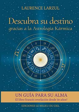 portada Descubra su Destino Gracias a la Astrología Kármica (in Spanish)