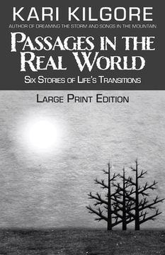 portada Passages in the Real World: Six Stories of Life's Transitions (en Inglés)