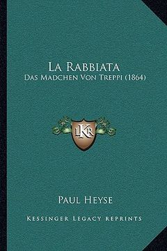 portada La Rabbiata: Das Madchen Von Treppi (1864) (in German)